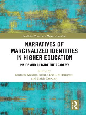 cover image of Narratives of Marginalized Identities in Higher Education
